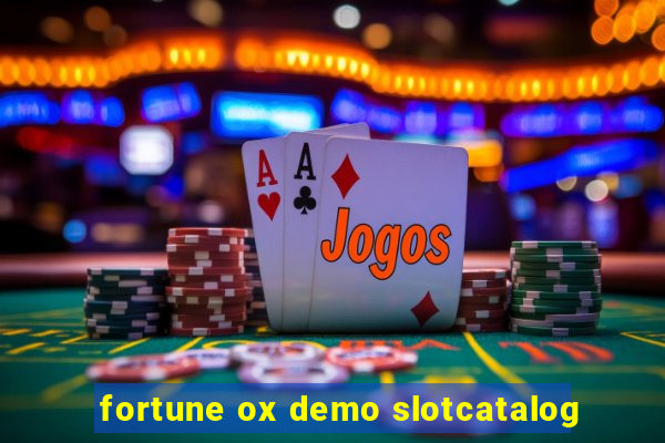 fortune ox demo slotcatalog